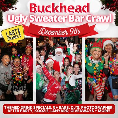 9th Annual Ugly Sweater Crawl: Buckhead is This Saturday 12/9. Here's How to Save 10% on Tickets!