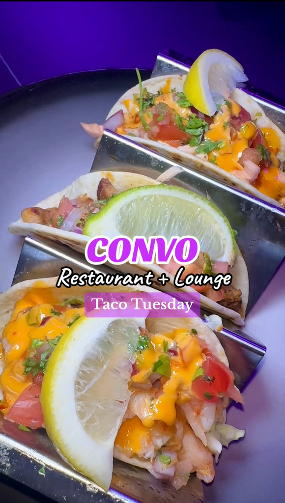 Taco Tuesday at Convo Restaurant & Lounge: A Night of Flavor, Fun, and Unbeatable Deals.