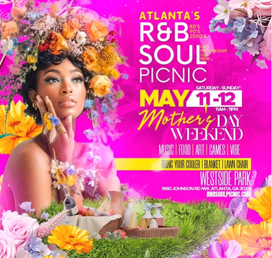 Atlanta's R&B and Soul Picnic Celebrates Mothers' Day with Soulful Music & at Westside Park. Win a Pair of Cocktail Tasting Package Tickets (All Day Sipping Fun! ) via @ServingLooksATL IG Reels