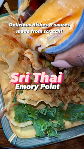 Calling All Foodies! Brace Yourselves for an Unforgettable Culinary Adventure at Sri Thai's Emory Point Location!